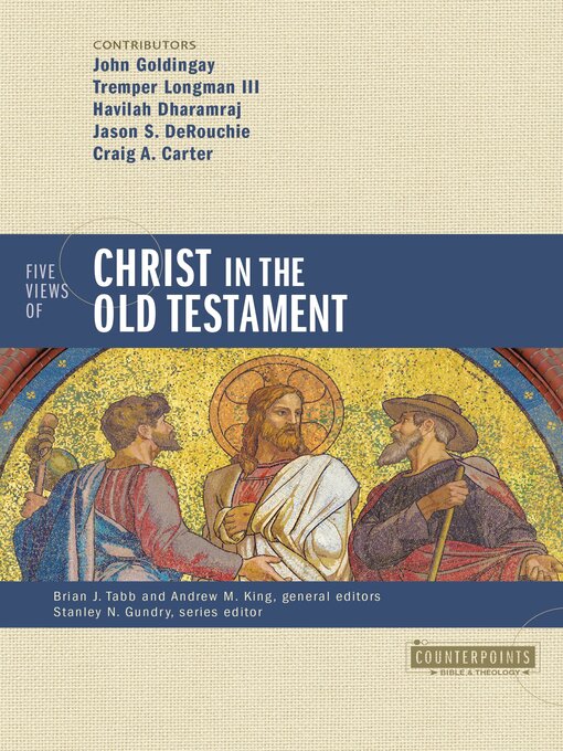 Title details for Five Views of Christ in the Old Testament by Brian J. Tabb - Available